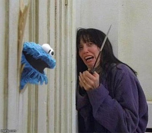 Cookie Monster Shining | image tagged in cookie monster shining | made w/ Imgflip meme maker
