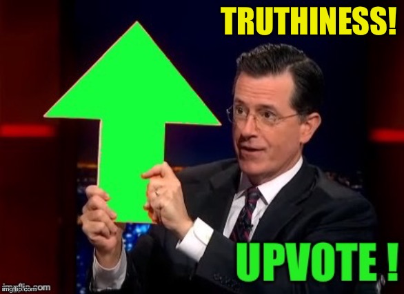 TRUTHINESS! | made w/ Imgflip meme maker