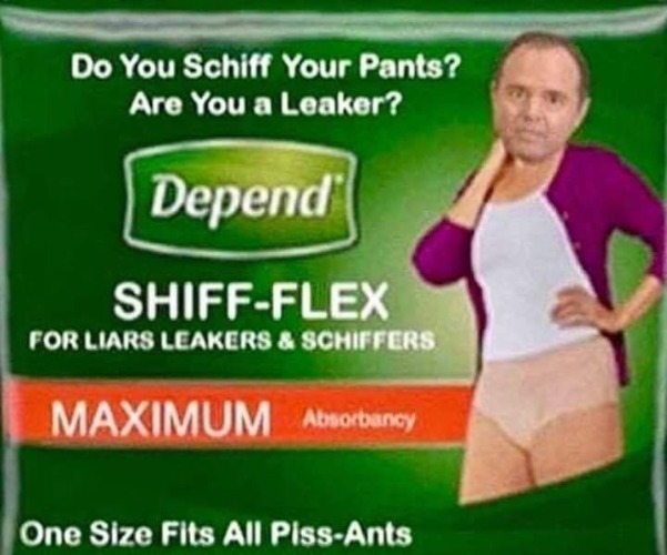 Do You Schiff Your Pants? | image tagged in depends,adam schiff,leaker,liars club,shifty schiff,piss ants | made w/ Imgflip meme maker
