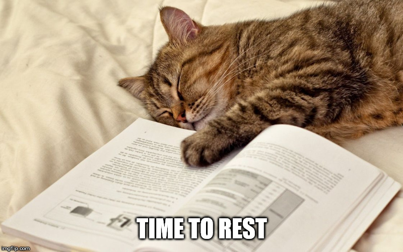 TIME TO REST | made w/ Imgflip meme maker