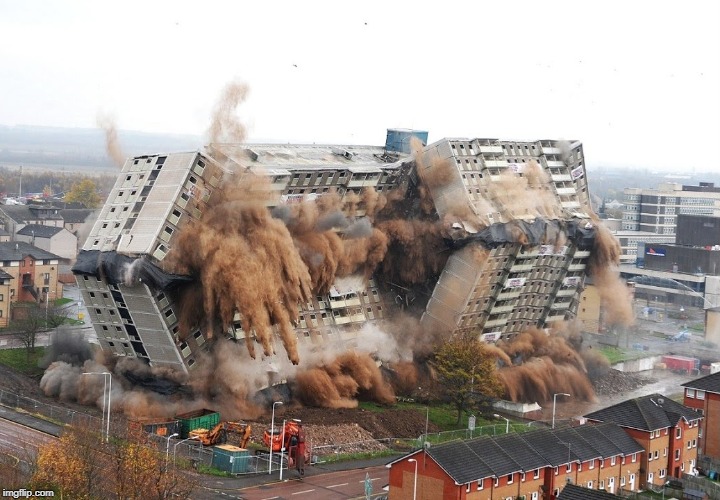 Building implosion | image tagged in building implosion | made w/ Imgflip meme maker