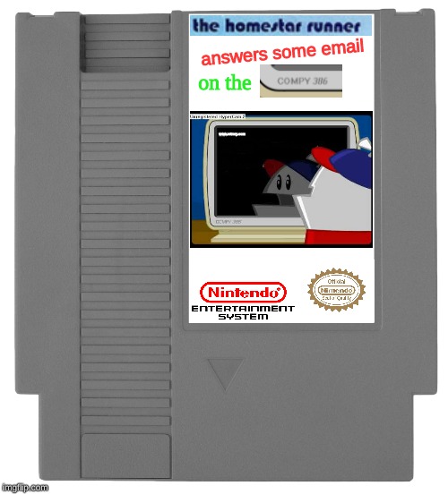 available december 1987 | answers some email; on the; www.retrory.com | image tagged in nes cartridge,memes,email,homestar runner,nintendo | made w/ Imgflip meme maker