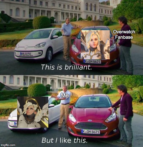 Not really a fan of the new Mercy tbh |  Overwatch Fanbase; Me | image tagged in this is brilliant but i like this,overwatch,mercy,overwatch 2,video games,memes | made w/ Imgflip meme maker