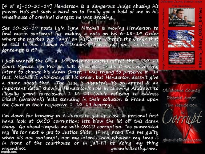 Oklahoma County District Judge Tim Henderson & Oklahoma County District Judge Don Andrews 10-31-19 [4 of 8] | image tagged in oklahoma,court,corruption,supreme court,judge,tyranny | made w/ Imgflip meme maker