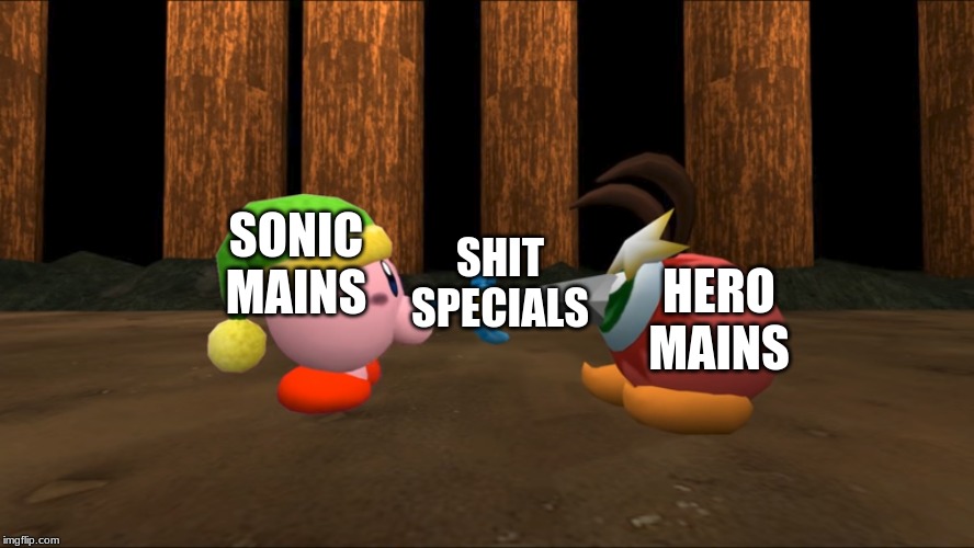 Kirby Stabs Waddle Doo | SHIT SPECIALS; SONIC MAINS; HERO MAINS | image tagged in kirby stabs waddle doo | made w/ Imgflip meme maker