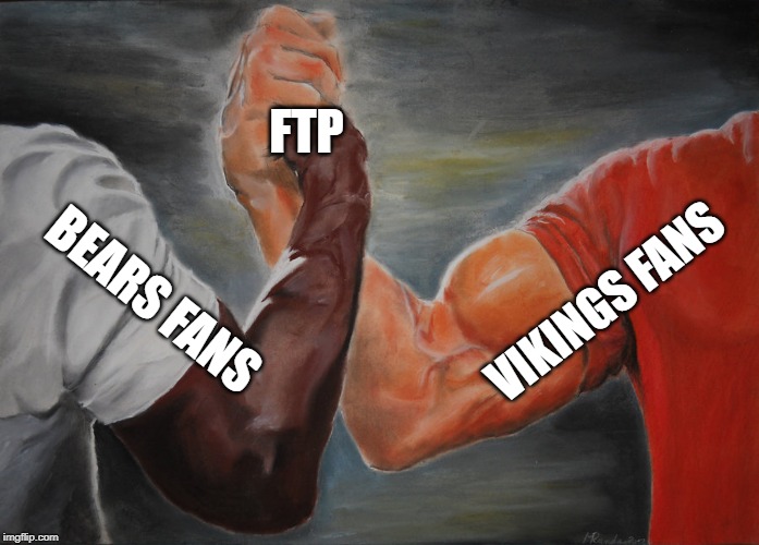 Epic Handshake Meme | FTP; VIKINGS FANS; BEARS FANS | image tagged in epic handshake | made w/ Imgflip meme maker