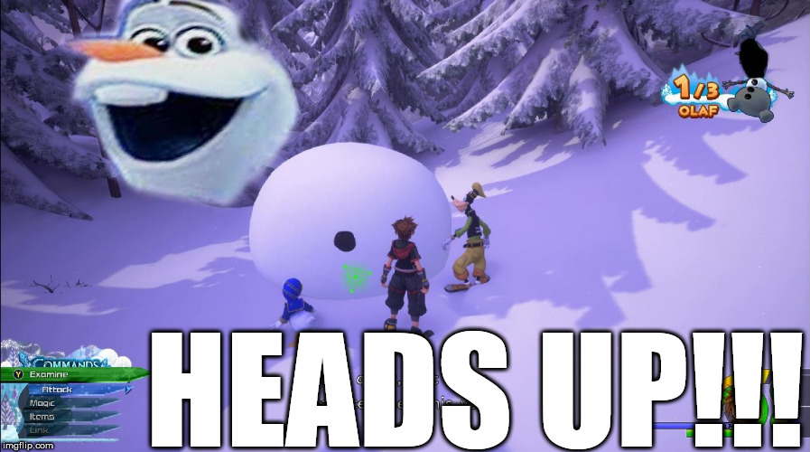 OLAF LOSES HIS HEAD! | HEADS UP!!! | image tagged in olaf loses his head,olaf  in  summer,olaf  playing | made w/ Imgflip meme maker