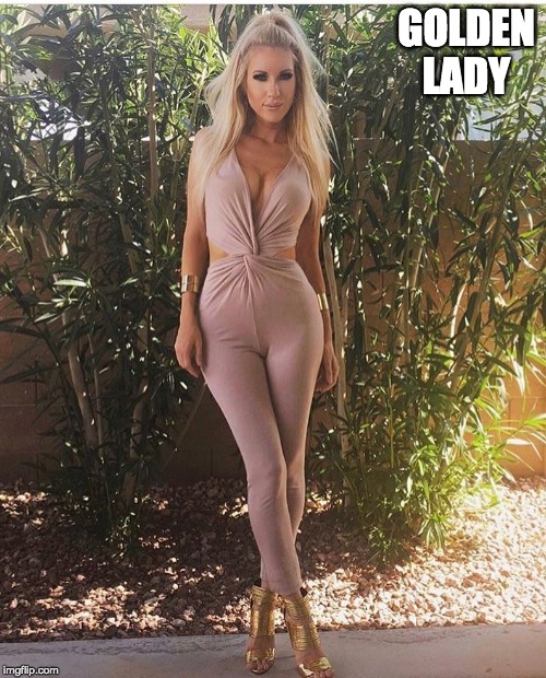 would love to unwrap that! | GOLDEN LADY | made w/ Imgflip meme maker