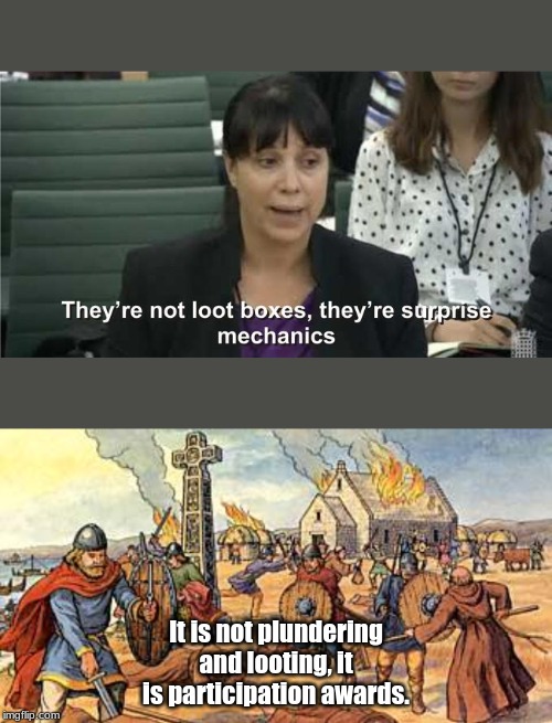 It is not plundering and looting, it is participation awards. | image tagged in they are not loot boxes | made w/ Imgflip meme maker