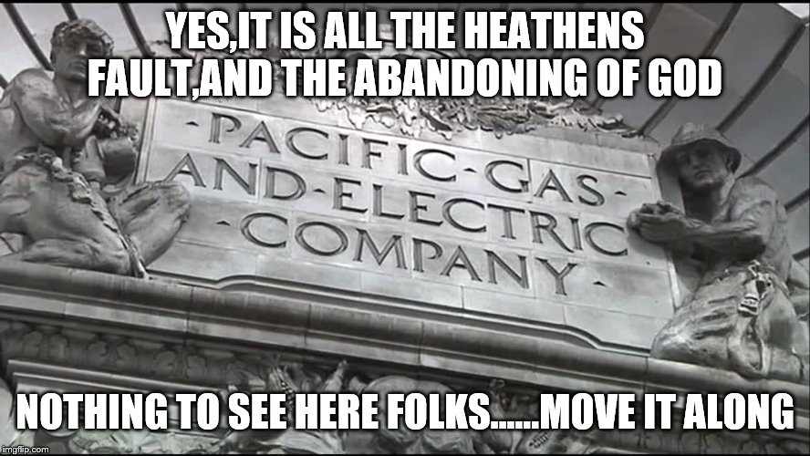 YES,IT IS ALL THE HEATHENS FAULT,AND THE ABANDONING OF GOD NOTHING TO SEE HERE FOLKS......MOVE IT ALONG | made w/ Imgflip meme maker