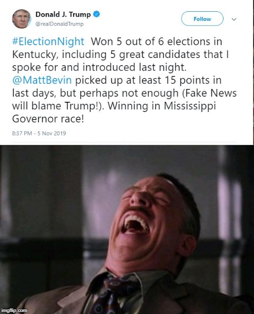 Trump "If Bevin Loses, it sends a message that you hate me" | image tagged in spider man boss,maga,impeach trump,politics | made w/ Imgflip meme maker