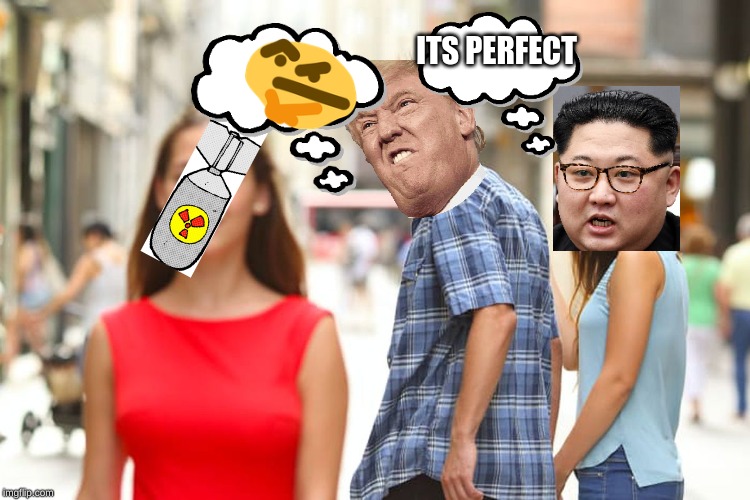 Distracted Boyfriend | ITS PERFECT | image tagged in memes,distracted boyfriend | made w/ Imgflip meme maker
