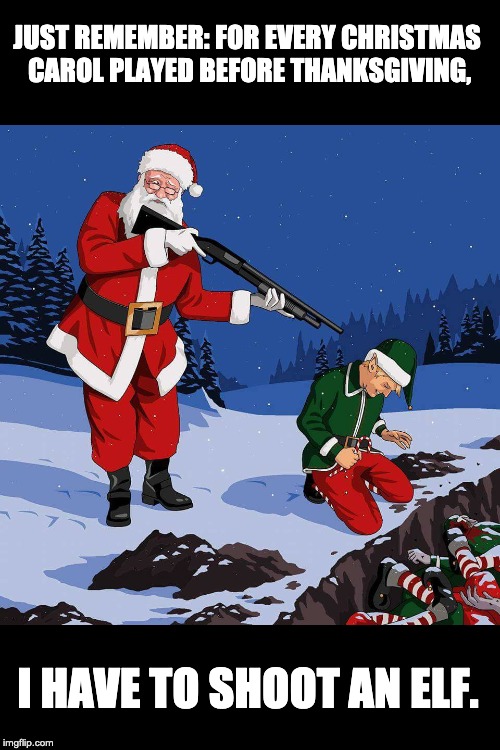 Image tagged in santa shooting elf - Imgflip