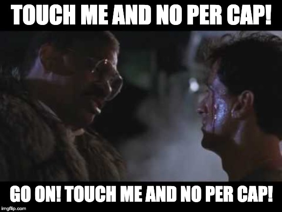 Touch me and No Per Cap | TOUCH ME AND NO PER CAP! GO ON! TOUCH ME AND NO PER CAP! | image tagged in native american | made w/ Imgflip meme maker