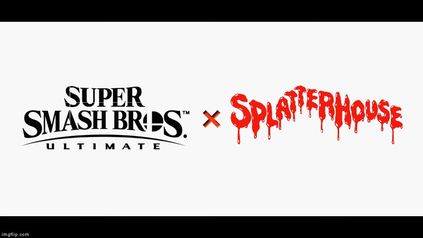 Super Smash Bros Ultimate X Splatterhouse | image tagged in super smash bros ultimate x blank,splatterhouse | made w/ Imgflip meme maker