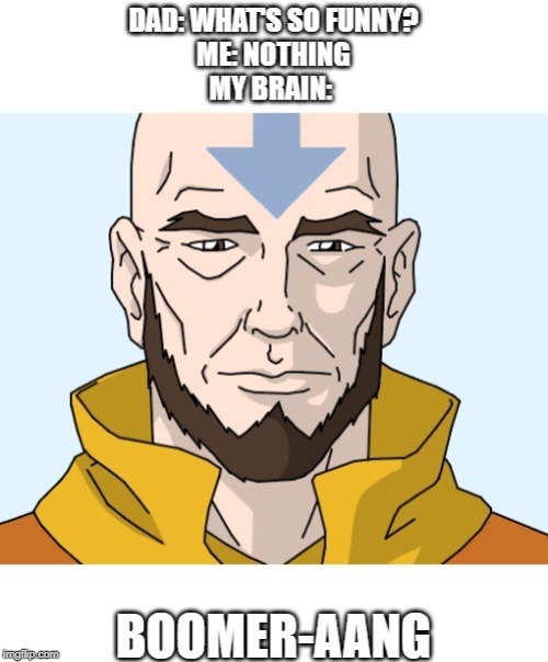 Boomer-Aang | image tagged in boomer,avatar the last airbender,baby boomers,scumbag baby boomers | made w/ Imgflip meme maker