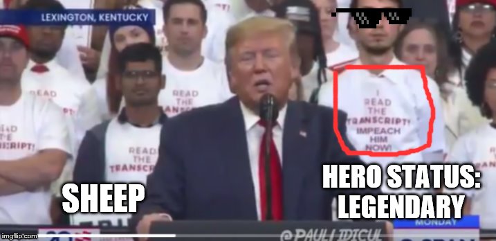Trump Rally | HERO STATUS: LEGENDARY; SHEEP | image tagged in shirt at trump rally,hero status | made w/ Imgflip meme maker