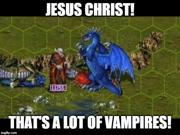 JESUS CHRIST! THAT'S A LOT OF VAMPIRES! | made w/ Imgflip meme maker