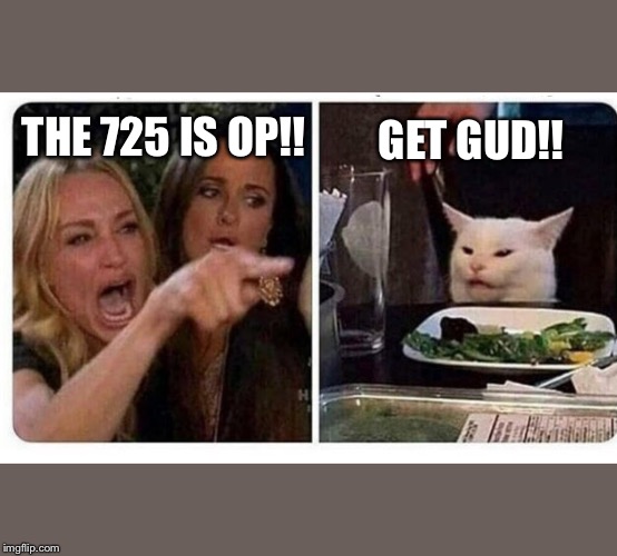 The 725 is OP! | THE 725 IS OP!! GET GUD!! | image tagged in games,call of duty,modern warfare | made w/ Imgflip meme maker