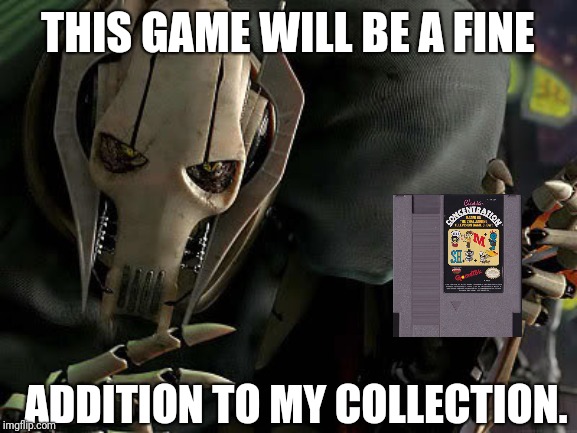 General Grievous Collection | THIS GAME WILL BE A FINE; ADDITION TO MY COLLECTION. | image tagged in general grievous collection | made w/ Imgflip meme maker