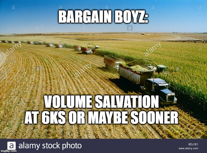 BARGAIN BOYZ:; VOLUME SALVATION AT 6KS OR MAYBE SOONER | made w/ Imgflip meme maker
