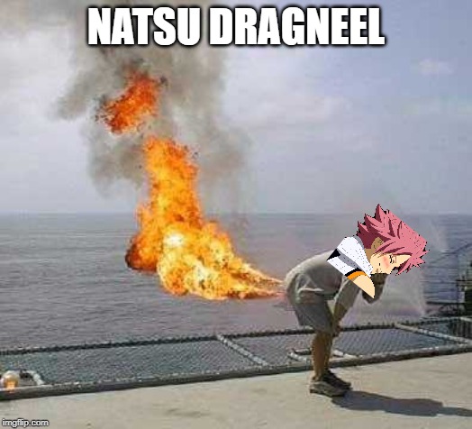 Darti Boy | NATSU DRAGNEEL | image tagged in memes,darti boy | made w/ Imgflip meme maker