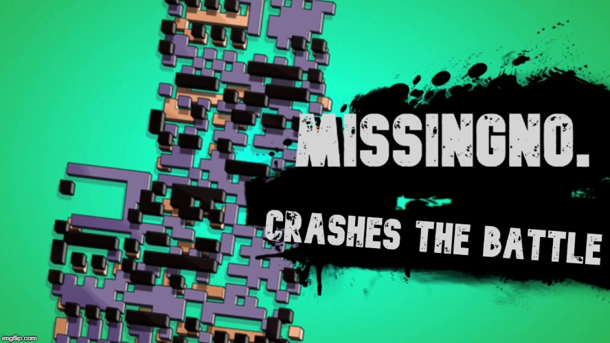 Missingno. Joins the battle | image tagged in pokemon,super smash bros | made w/ Imgflip meme maker