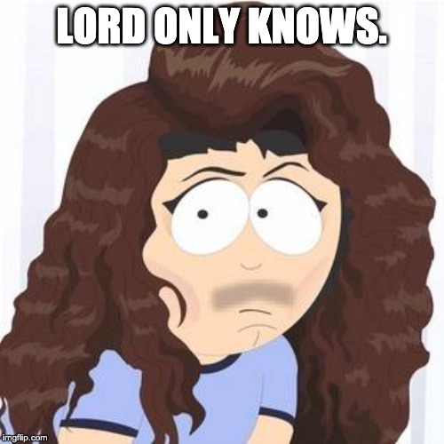 Randy Lorde | LORD ONLY KNOWS. | image tagged in randy lorde | made w/ Imgflip meme maker