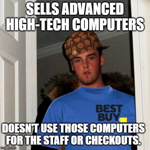 Scumbag best buy Manager | image tagged in memes,best buy,employees,scumbag boss,scumbag steve,computer | made w/ Imgflip meme maker