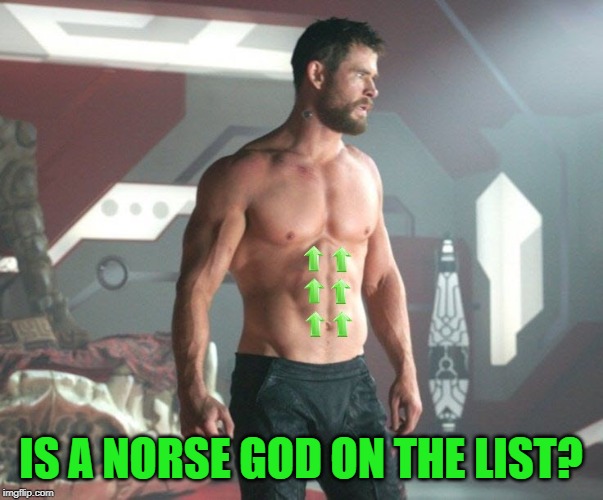 IS A NORSE GOD ON THE LIST? | made w/ Imgflip meme maker