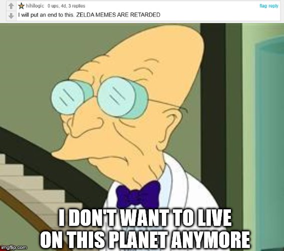 I DON'T WANT TO LIVE ON THIS PLANET ANYMORE | image tagged in i don't want to live on this planet anymore | made w/ Imgflip meme maker