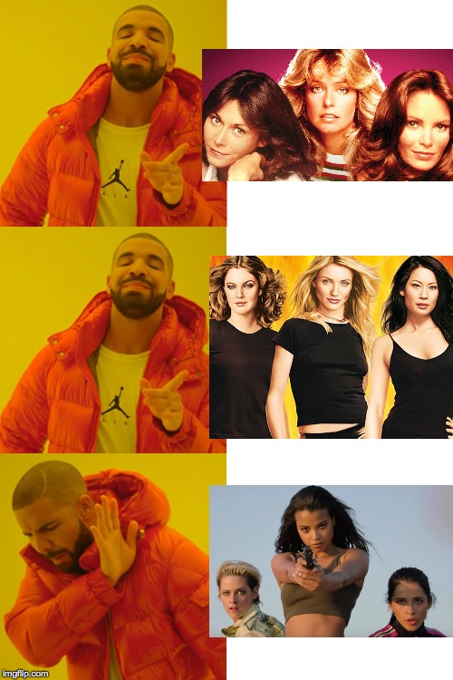 No thanks. | image tagged in memes,drake hotline bling,charlie's angels,no thanks | made w/ Imgflip meme maker