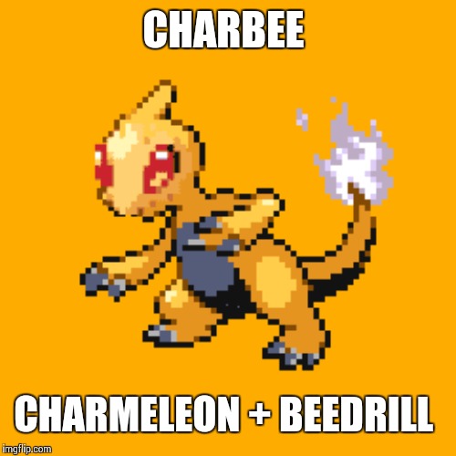 CHARBEE; CHARMELEON + BEEDRILL | made w/ Imgflip meme maker