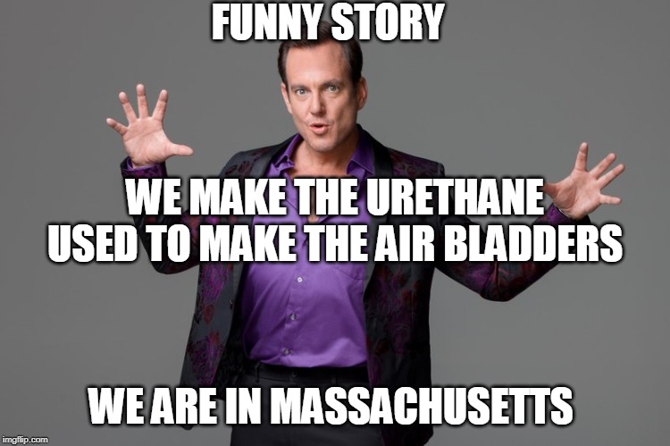 Magic! | FUNNY STORY WE ARE IN MASSACHUSETTS WE MAKE THE URETHANE USED TO MAKE THE AIR BLADDERS | image tagged in magic | made w/ Imgflip meme maker