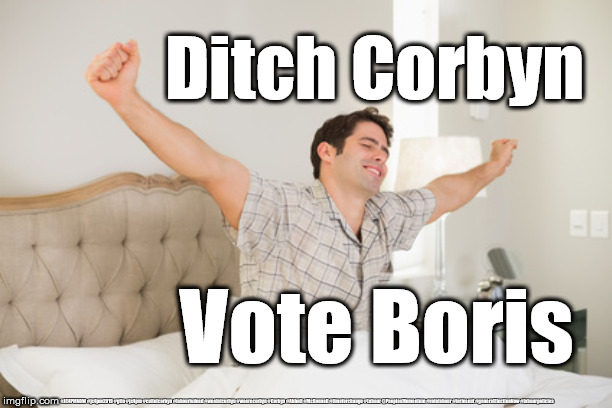 Ditch Corbyn - Vote Boris | Ditch Corbyn; Vote Boris; #JC4PMNOW #jc4pm2019 #gtto #jc4pm #cultofcorbyn #labourisdead #weaintcorbyn #wearecorbyn #Corbyn #Abbott #McDonnell #timeforchange #Labour @PeoplesMomentum #votelabour #toriesout #generalElectionNow #labourpolicies | image tagged in jc4pmnow gtto jc4pm2019,brexit election dec 2019,brexit boris corbyn swinson trump,cultofcorbyn,labourisdead,marxism momentum st | made w/ Imgflip meme maker