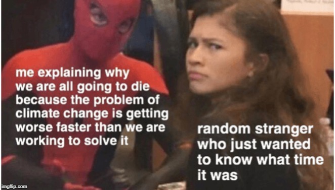 Tom Holland and Zendaya | image tagged in fun,climate change,spiderman | made w/ Imgflip meme maker