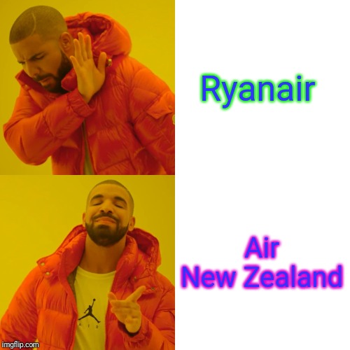 Drake Hotline Bling | Ryanair; Air New Zealand | image tagged in memes,drake hotline bling | made w/ Imgflip meme maker