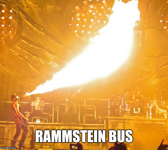 RAMMSTEIN BUS | made w/ Imgflip meme maker