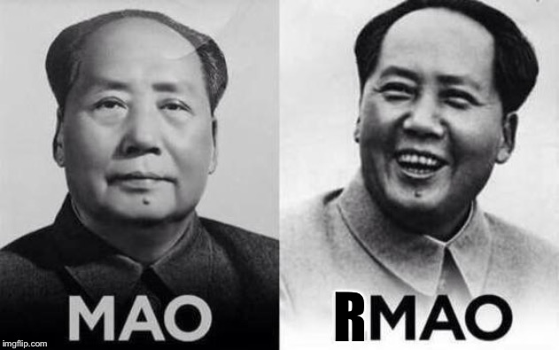 Mao/Lmao | R | image tagged in mao/lmao | made w/ Imgflip meme maker