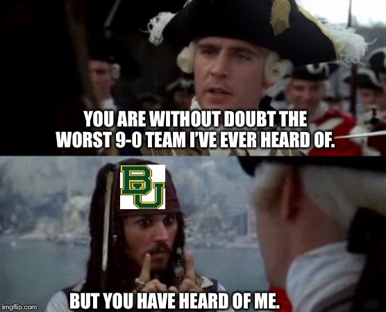 Worst Pirate | YOU ARE WITHOUT DOUBT THE WORST 9-0 TEAM I’VE EVER HEARD OF. BUT YOU HAVE HEARD OF ME. | image tagged in worst pirate | made w/ Imgflip meme maker