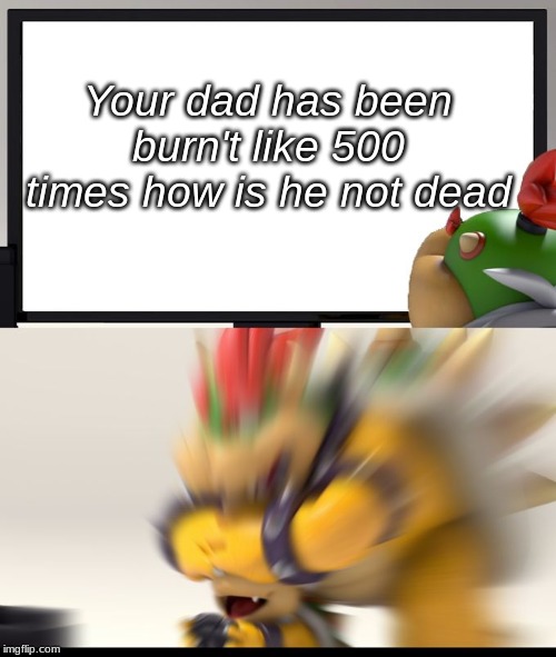 Nintendo Switch Parental Controls | Your dad has been burn't like 500 times how is he not dead | image tagged in nintendo switch parental controls | made w/ Imgflip meme maker