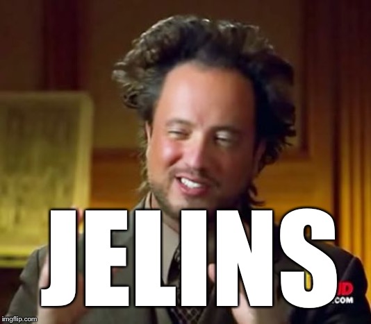 Ancient Aliens Meme | JELINS | image tagged in memes,ancient aliens | made w/ Imgflip meme maker