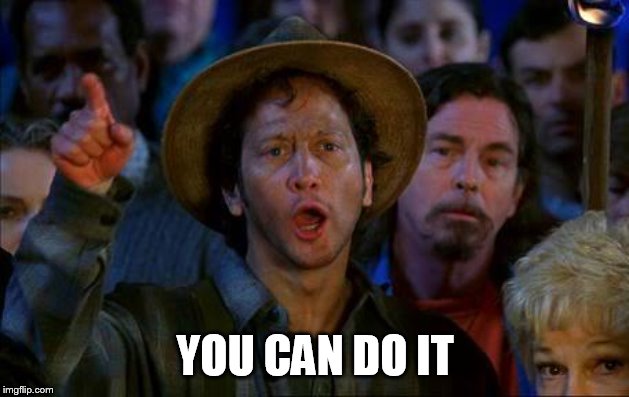 Rob Schnizzlit Cut his head off | YOU CAN DO IT | image tagged in rob schnizzlit cut his head off | made w/ Imgflip meme maker
