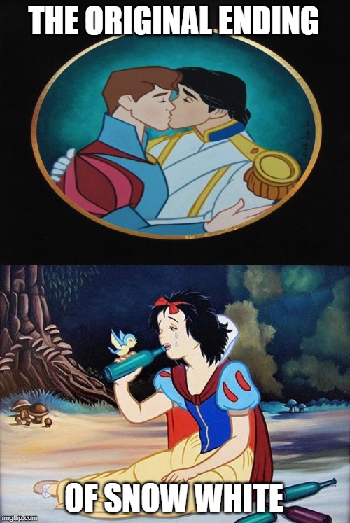 THE ORIGINAL ENDING; OF SNOW WHITE | image tagged in snowwhite drunk | made w/ Imgflip meme maker
