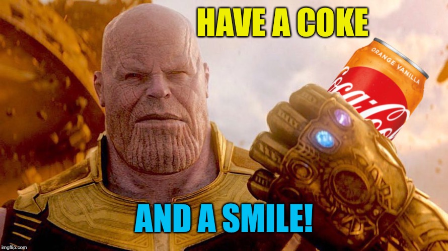 HAVE A COKE AND A SMILE! | made w/ Imgflip meme maker