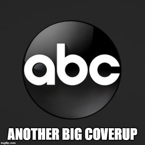 The whistleblower should have contacted Adam Schiff | ANOTHER BIG COVERUP | image tagged in abc | made w/ Imgflip meme maker