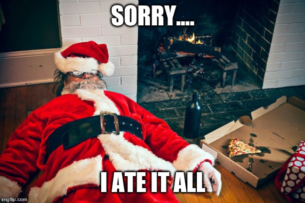 SORRY.... I ATE IT ALL | made w/ Imgflip meme maker