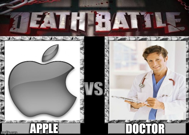 APPLE DOCTOR | image tagged in death battle | made w/ Imgflip meme maker