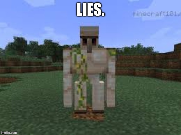 LIES. | made w/ Imgflip meme maker