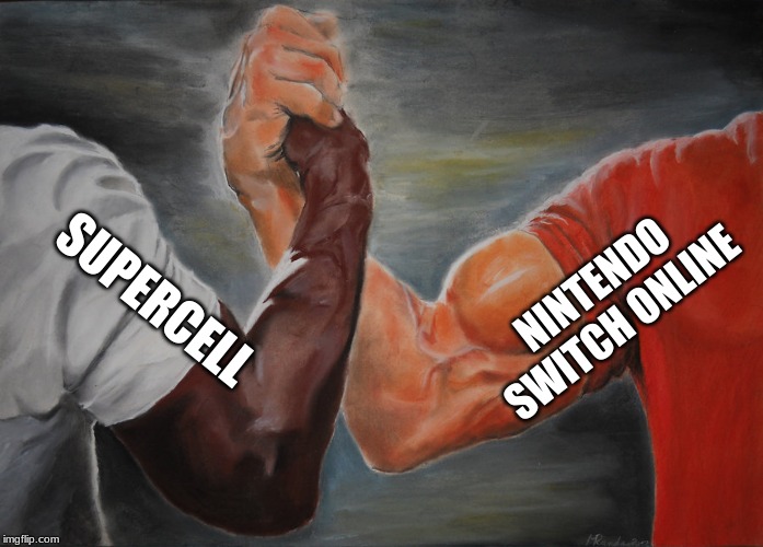 Epic Handshake Meme | NINTENDO SWITCH ONLINE SUPERCELL | image tagged in epic handshake | made w/ Imgflip meme maker